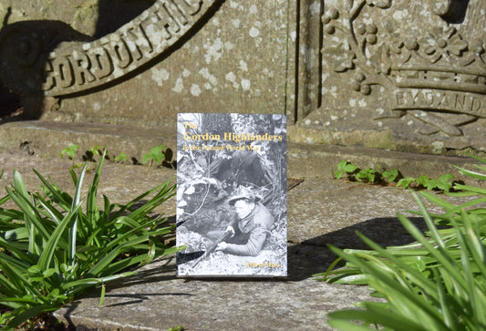 The Gordon Highlanders in the Second World War